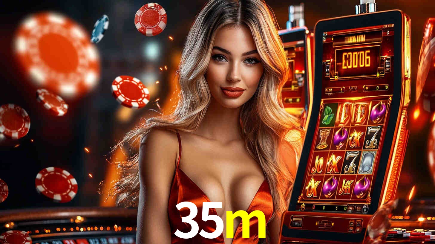 35m: Seu Cassino Premiado com Pagamentos Rápidos