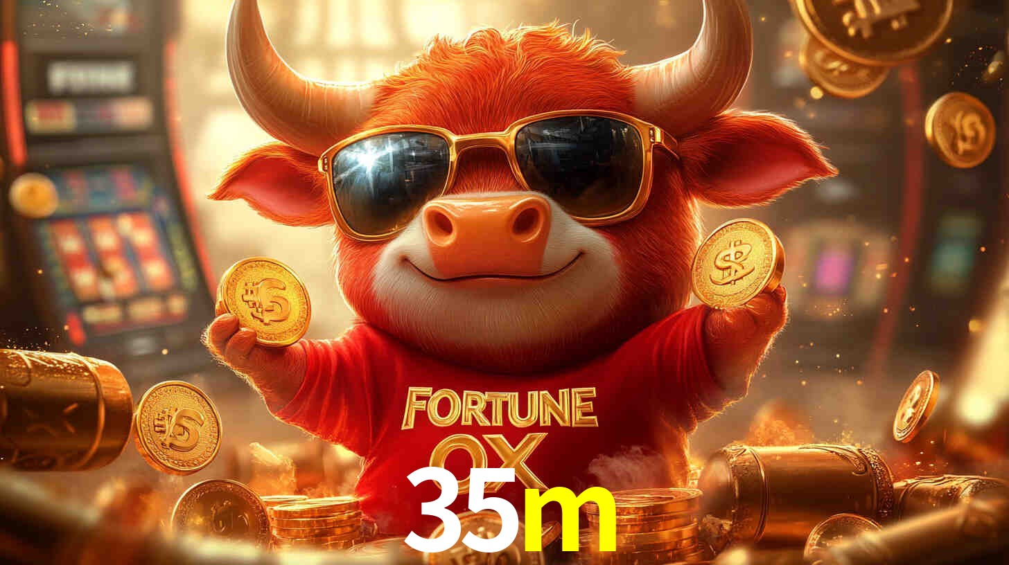 35m bet